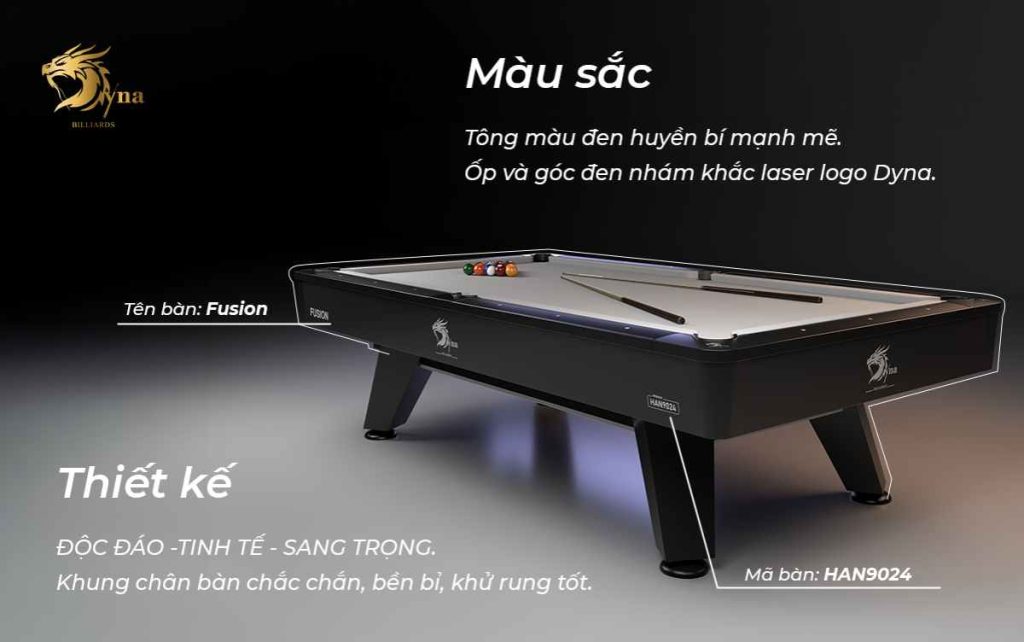 Màu sắc và thiết kế bàn bida lỗ Dyna Fusion