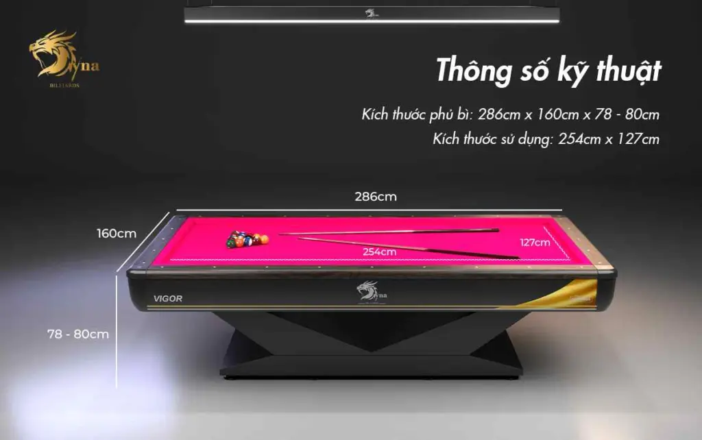 Thông số kỹ thuật bàn bida Dyna Líp Vigor