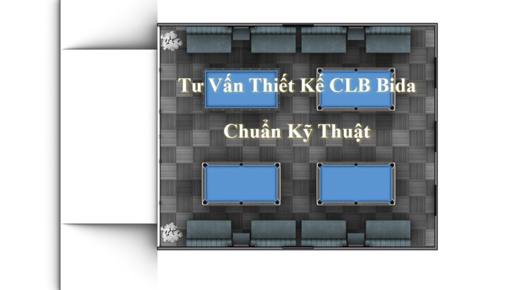 Tư Vấn Thiết Kế CLB Bida Chuẩn Kỹ Thuật